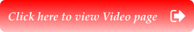 Click here to view Video page